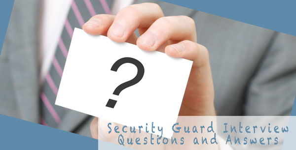 security guard interview questions
