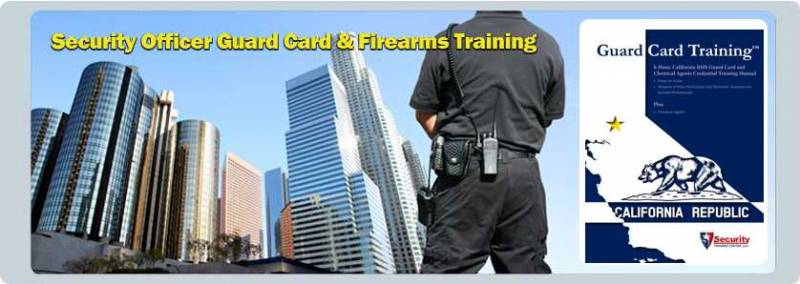 CA BSIS Guard - Approved Security Guard Card Training Facility ...