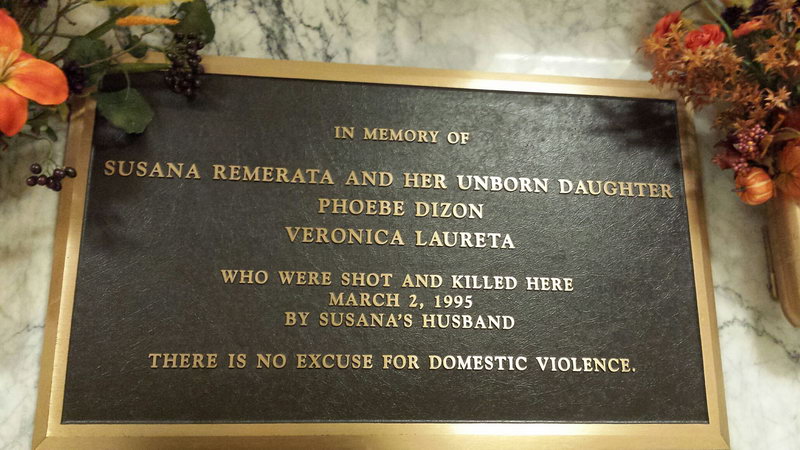 There is no excuse for domestic violence. King County Courthouse: In memory of Susana Remerata and her unborn daughter, Phoebe Dizon, Veronica Laureta - who were shot and killed here, March 2, 1995, by Susana's husband. Seattle, Washington, USA